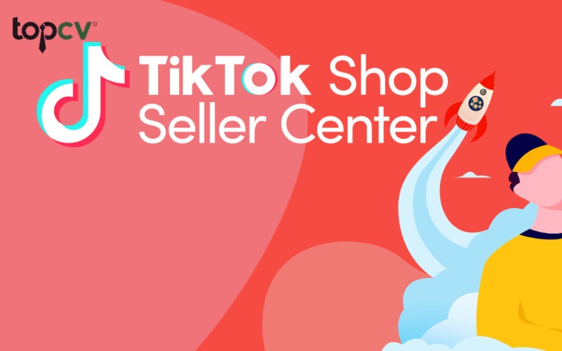 Công cụ trợ giúp trong TikTok Shop Seller Center